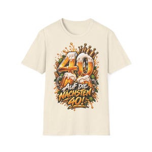 Shirt zum 40 Geburtstag Männer, Auf die nächsten 40, Bier Geschenk Bild 4