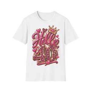 Geburtstagsshirt Hello 40 Pink Leoparden Krone, Shirt zum 40. Geburtstag für Frauen, Geschenk Damen