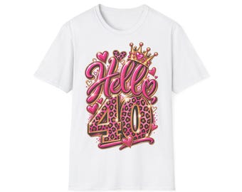 Verjaardagsshirt 'Hello 40' met roze luipaardprint en kroon, shirt voor de 40e verjaardag van een vrouw, cadeau voor vrouwen