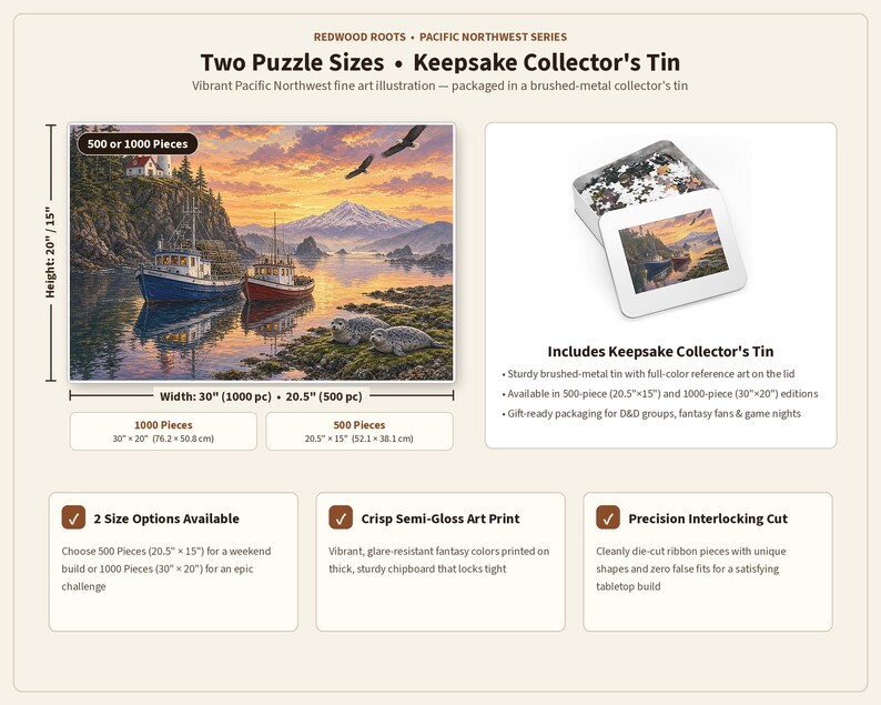 May include: A jigsaw puzzle from the Redwood Roots Pacific Northwest series featuring a coastal scene with two boats, seals, and a mountain at sunset. Includes a brushed-metal collector's tin. Available in 500 pieces (52.1 x 38.1 cm) or 1000 pieces (76.2 x 50.8 cm).