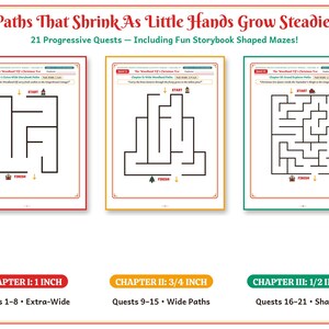 May include: Three activity pages titled Paths That Shrink As Little Hands Grow Steadier, featuring 21 progressive quests. Each page displays a black-and-white maze with start and finish points, labeled Chapter I, II, and III with path widths of 1 inch, 3/4 inch, and 1/2 inch.