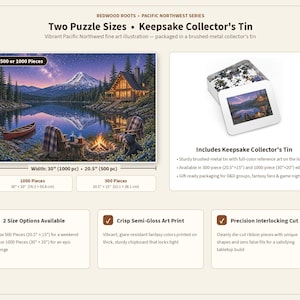 May include: A jigsaw puzzle from the Redwood Roots Pacific Northwest Series featuring a mountain lake scene with a cabin, campfire, and canoe. Includes a brushed-metal collector's tin. Available in 500 pieces (20.5" x 15") or 1000 pieces (30" x 20").
