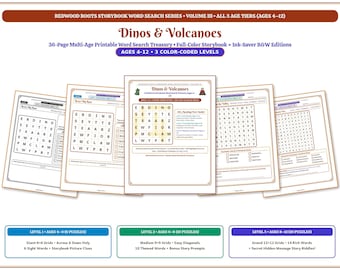 May include: A 36-page printable word search treasury titled Dinos & Volcanoes from the Redwood Roots Storybook Word Search Series. The collection features three color-coded difficulty levels for ages 4-12, including storybook pages and word grids.