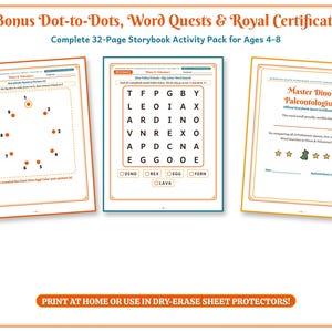 May include: A 32-page storybook activity pack for ages 4-8 featuring dot-to-dots, word quests, and a Master Dino Paleontologist certificate. The pages include a numbered dot-to-dot puzzle, a word search grid, and a royal certificate template.