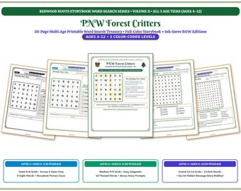 May include: A 36-page printable word search treasury titled PNW Forest Critters, featuring three color-coded difficulty levels for ages 4-12. The set includes full-color storybook pages and ink-saver black and white editions with various grid sizes.