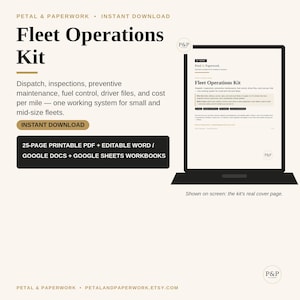 May include: A digital Fleet Operations Kit featuring a 25-page printable PDF, editable Word, Google Docs, and Google Sheets workbooks. The display shows the kit cover page on a laptop screen with text detailing dispatch and maintenance.