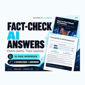 May include: A digital workbook titled Fact-Check AI Answers with the subtitle Check claims. Trace sources. It features a 16-page workbook, 3 exercises plus answers, and is in English. The cover shows a cat and a page explaining percentage points.