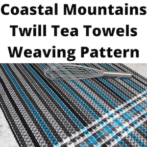 May include: A woven tea towel with a black, white, and blue plaid pattern. The towel is called "Coastal Mountains Twill Tea Towels Weaving Pattern".