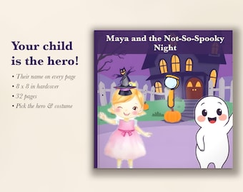 May include: A hardcover children's book titled Maya and the Not-So-Spooky Night, featuring a blonde child in a pink dress and a white ghost character. The cover shows a purple house, a pumpkin, and a flashlight. Text includes 8 x 8 in.