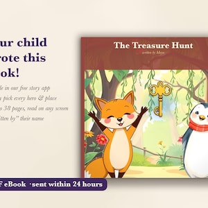 Può includere: Un libro per bambini intitolato The Treasure Hunt scritto da Maya, raffigurante una volpe e un pinguino con una sciarpa rossa in una foresta con una chiave dorata fluttuante. La copertina include testo sul processo di creazione.