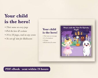 May include: A hardcover book titled Maya and the Not-So-Spooky Night featuring a child in a pink dress and a white ghost character. The cover shows a purple haunted house, a bat on a hat, and a magnifying glass. Text includes 8 x 8 in hardcover.