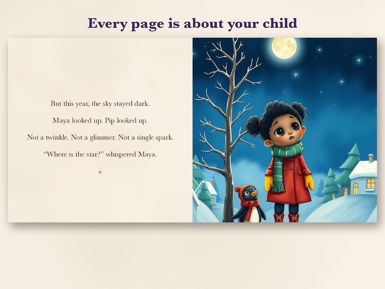 May include: A children's book page featuring the text 'Every page is about your child' and a story excerpt. The illustration shows a child in a red coat and green scarf standing with a penguin in a snowy landscape under a full moon.