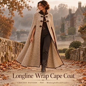 May include: A longline crochet wrap cape coat in beige with dark brown trim and three toggle closures. The garment features a high ribbed collar and an open front design. Text at the bottom reads: Longline Wrap Cape Coat, CROCHET PATTERN, PDF, MidnightHookStudio.