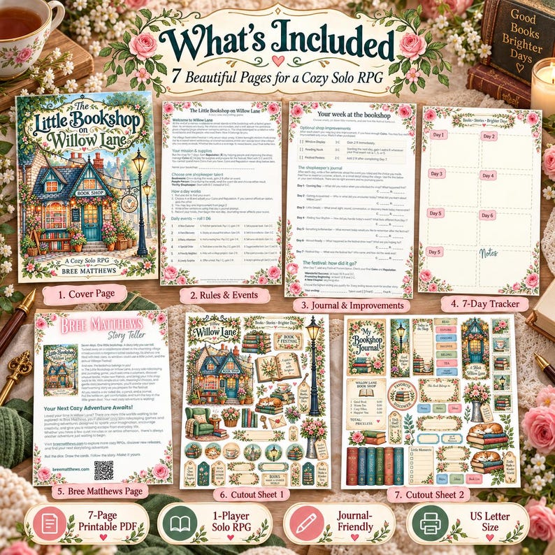 May include: A 7-page printable solo RPG game titled The Little Bookshop on Willow Lane by Bree Matthews. The set includes a cover page, rules, event sheets, a journal, a 7-day tracker, and two cutout sheets featuring bookshop illustrations.