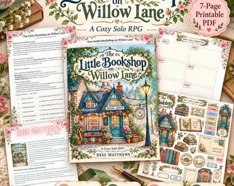 May include: A 7-page printable PDF titled Little Bookshop on Willow Lane, a cozy solo RPG by Bree Matthews. The set includes game instruction sheets, a journal-friendly layout, and decorative stickers featuring bookshop illustrations.