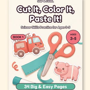May include: A printable PDF activity book titled Cut It, Color It, Paste It! Scissor Skills Practice for Ages 3-5. The cover features a red fire truck, a pair of orange scissors, a pink pig, and a glue stick. It includes 54 pages.