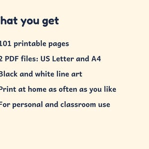 Pode incluir: Um documento digital listando as caracter&iacute;sticas: 101 p&aacute;ginas imprim&iacute;veis, 2 arquivos PDF nos tamanhos US Letter e A4, arte linear em preto e branco, imprim&iacute;vel em casa, para uso pessoal e escolar. Texto azul escuro em fundo creme.