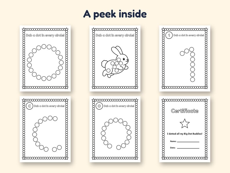 May include: Six printable activity sheets titled A peek inside, featuring black and white outlines of circles, a rabbit, the number 1, letters C and O, and a certificate with lines for name and date, all framed by a border of small circles.