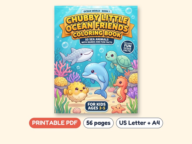 May include: A coloring book titled Chubby Little Ocean Friends featuring 50 sea animals with names and fun facts for kids ages 3-5. The cover shows a whale, turtle, dolphin, pufferfish, and seahorse in an underwater scene with coral.