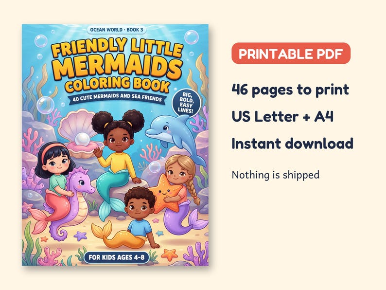 May include: A colouring book titled Friendly Little Mermaids Ocean World Book 3 featuring illustrations of mermaids and sea creatures. The cover shows four mermaids, a dolphin, and a seahorse in an underwater scene with text including 40 cute mermaids and sea friends and for kids ages 4-8.