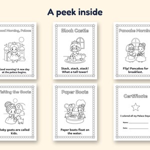 May include: A set of six black and white coloring pages titled A peek inside. Each page features a character in a crown, including scenes like Good Morning, Palace, Block Castle, Pancake Morning, Visiting the Goats, Paper Boats, and a Certificate.
