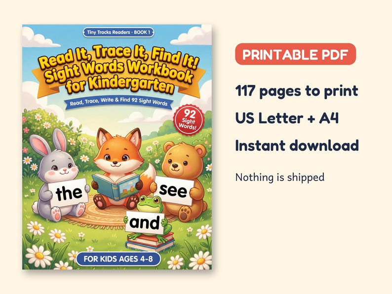 May include: A printable PDF sight words workbook for kindergarten titled Read It, Trace It, Find It! featuring illustrations of a rabbit, fox, bear, and frog holding signs with the words the, see, and, and 92 sight words total.