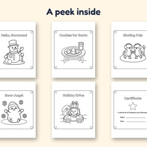 May include: A set of six black and white colouring pages titled A peek inside. The pages feature line art illustrations of a snowman, cookies for Santa, skating animals, a snow angel, a car with gifts, and a certificate for completion.