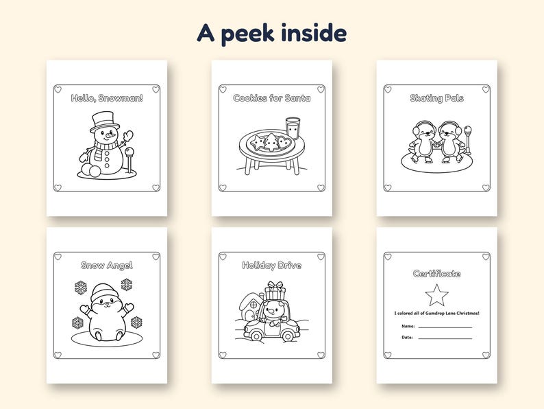 May include: A set of six black and white colouring pages titled A peek inside. The pages feature line art illustrations of a snowman, cookies for Santa, skating animals, a snow angel, a car with gifts, and a certificate for completion.