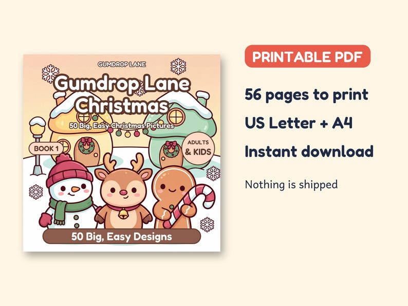 May include: A digital colouring book cover titled Gumdrop Lane Christmas featuring a snowman, a reindeer, and a gingerbread person in front of two houses. The text includes Gumdrop Lane Christmas, Book 1, 50 Big, Easy Christmas Pictures, and Adults & Kids.
