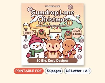 Könnte beinhalten: Ein Malbuch-Cover mit dem Titel Gumdrop Lane Christmas, das einen Schneemann, ein Rentier und eine Lebkuchenfigur zeigt. Der Text umfasst 50 Big, Easy Christmas Pictures, Book 1, Adults & Kids und 50 Big, Easy Designs. Darunter befinden sich Etiketten für Printable PDF, 56 pages und US Letter + A4.