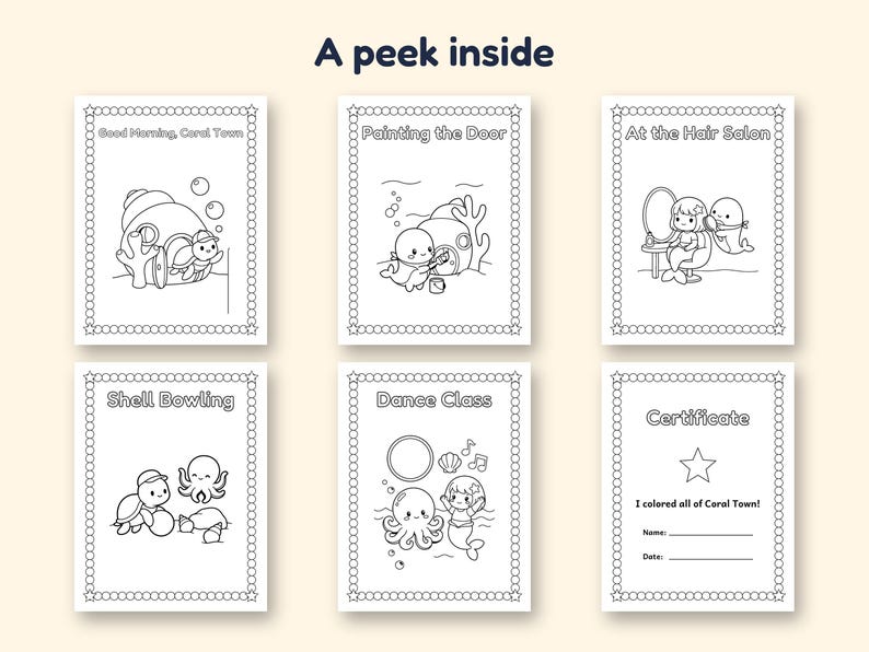 May include: Six black and white coloring pages titled A peek inside, featuring illustrations of sea creatures and mermaids. Pages include Good Morning, Coral Town, Painting the Door, At the Hair Salon, Shell Bowling, Dance Class, and a Certificate page.