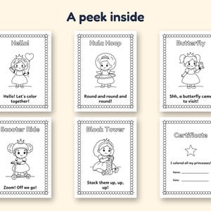 May include: Six black and white coloring pages titled A peek inside. Each page features a princess character with text including Hello, Hula Hoop, Butterfly, Scooter Ride, Block Tower, and Certificate with lines for a name and date.
