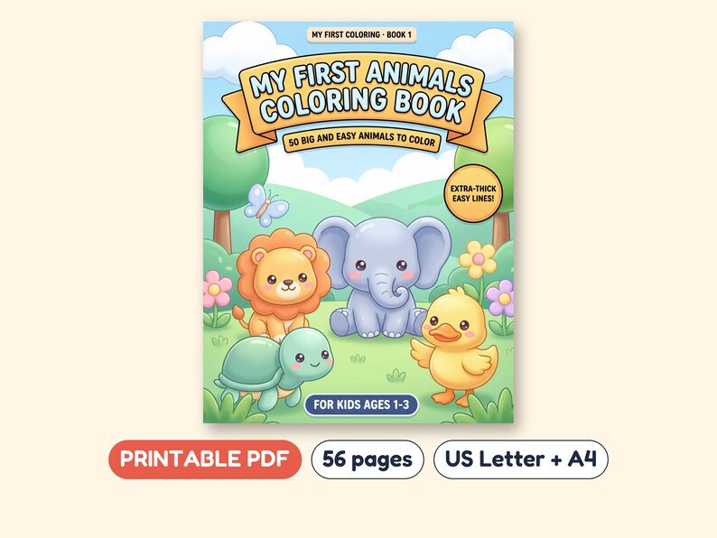 May include: A coloring book titled My First Animals Coloring Book with 50 big and easy animals to color for kids ages 1-3. The cover features a cartoon lion, elephant, turtle, and duck in a green landscape. Includes printable PDF, 56 pages, US Letter and A4.