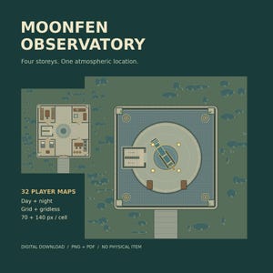 May include: A digital map titled MOONFEN OBSERVATORY featuring a four-storey layout with a top-down view of a square building containing a central telescope, stairs, and rooms. The text includes 32 PLAYER MAPS, Day + night, Grid + gridless.