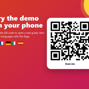 May include: A red background features white text reading Try the demo on your phone and Scan the QR code to open a real guide, then switch languages with the flags. A black and white QR code with the text Scan me is displayed.