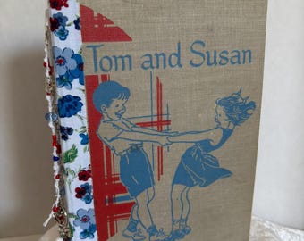 Journal / Blank Book - remade book from an old Tom and Susan Educational Primer 1950s