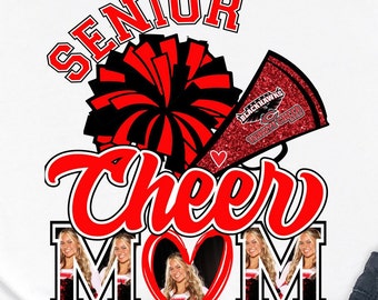 Image Collage Completely customized with school colors SENIOR CHEER MOM T-shirt