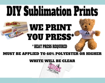 DIY - We Print you Press Quality Sublimation Transfer Sheets - Print on Demand