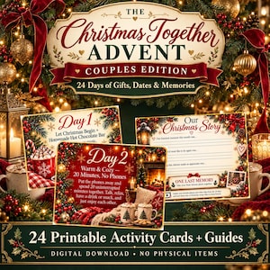 May include: A Christmas Together Advent Couples Edition set featuring 24 printable activity cards and guides. The design includes festive red and green holiday imagery, text detailing daily activities, and a section for recording Christmas memories.