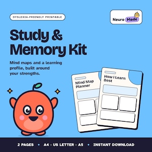 May include: A light blue Study & Memory Kit printable featuring a round orange character, a Mind Map Planner, and a How I Learn Best sheet. Text includes Dyslexia-Friendly Printable, Neuro Made, and 2 Pages, A4, US Letter, A5, Instant Download.