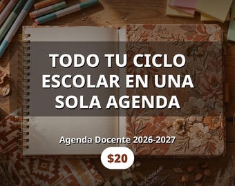 May include: An open spiral-bound planner with a floral patterned cover, featuring the text "MAESTRA ORGANIZADA · DESCARGADIRECTA", "TODO TU CICLO ESCOLAR EN UNA SOLA AGENDA", and "Agenda Docente 2026-2027" alongside colorful markers and sticky notes.