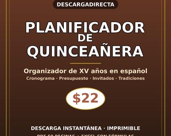 May include: A brown digital planner for a Quinceañera with white text reading PLANIFICADOR DE QUINCEAÑERA, Organizador de XV años en español, Cronograma, Presupuesto, Invitados, Tradiciones, DESCARGA INSTANTÁNEA, IMPRIMIBLE, PDF 50 PÁGINAS + EXCEL CON FÓRMULAS.