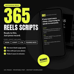 May include: A digital product titled 365 Reels Scripts featuring a smartphone display showing a beginner mistake script. The black and yellow graphic includes text about hooks, scripts, CTAs, and filming notes for Instagram content creation.
