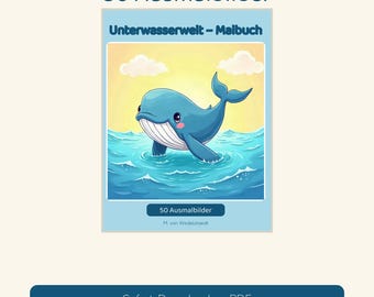 May include: A coloring book titled 50 Ausmalbilder Unterwasserwelt - Malbuch featuring a blue whale illustration on the cover. The artwork shows a whale in blue ocean waves under a yellow sky with clouds. The text M. von Wedelstaedt is visible.