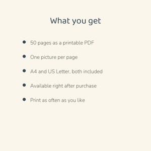 Pu&ograve; includere: Un documento digitale intitolato What you get, che elenca cinque punti: 50 pagine come PDF stampabile, un'immagine per pagina, formati A4 e US Letter inclusi, disponibile dopo l'acquisto e stampabile tutte le volte che si desidera.