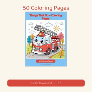 Puede incluir: Una portada de libro para colorear digital titulada 50 Coloring Pages y Things That Go &ndash; Coloring Pages, que presenta un cami&oacute;n de bomberos de dibujos animados con una escalera, una cara sonriente y un sol en un cielo azul.
