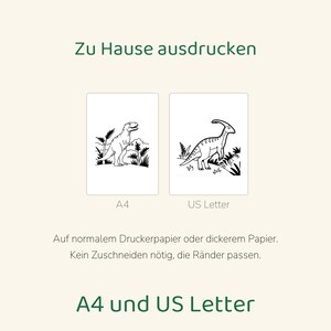 May include: Two printable coloring pages featuring black and white dinosaur illustrations. One page is labeled A4 and the other US Letter. Text includes Zu Hause ausdrucken, Auf normalem Druckerpapier oder dickerem Papier. Kein Zuschneiden n&ouml;tig, die R&auml;nder passen. A4 und US Letter.