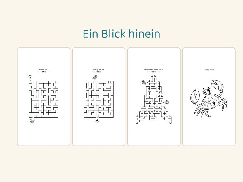 May include: Four vertical white pages featuring black line art activities. The pages include three rectangular mazes with small character illustrations and one page with a cartoon crab. The text reads Ein Blick hinein, R&auml;tselzeit, Mutig voran, Immer der Nase nach, and Farben raus.