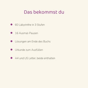 May include: A digital document with the heading Das bekommst du, listing 60 mazes in 3 levels, 16 coloring breaks, solutions at the end of the book, a certificate to fill out, and both A4 and US Letter formats included.