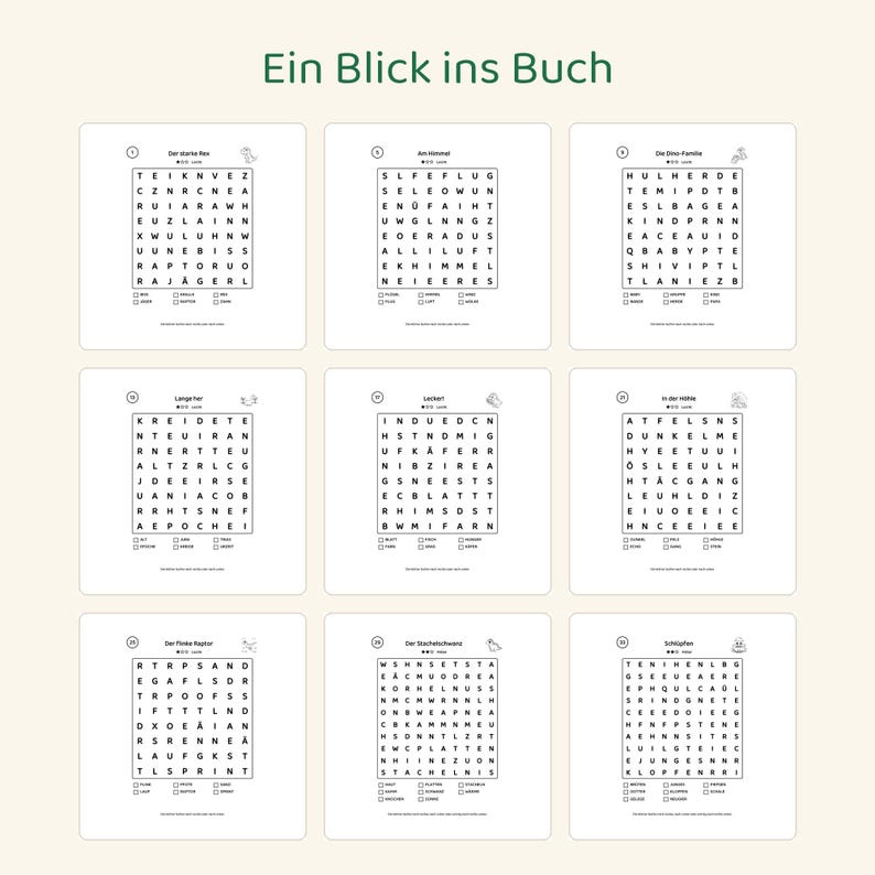 May include: A collection of nine black and white word search puzzles featuring dinosaur themes. Each grid contains rows of letters with a list of words to find below. The text "Ein Blick ins Buch" is printed in green at the top of the page.